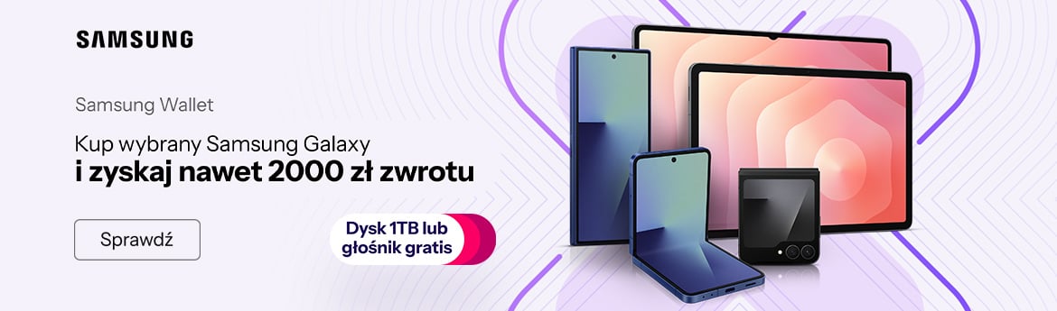 Kup wybrany Samsung Galaxy i zyskaj nawet 2000 zł zwrotu oraz głośnik lub dysk 1TB w prezencie