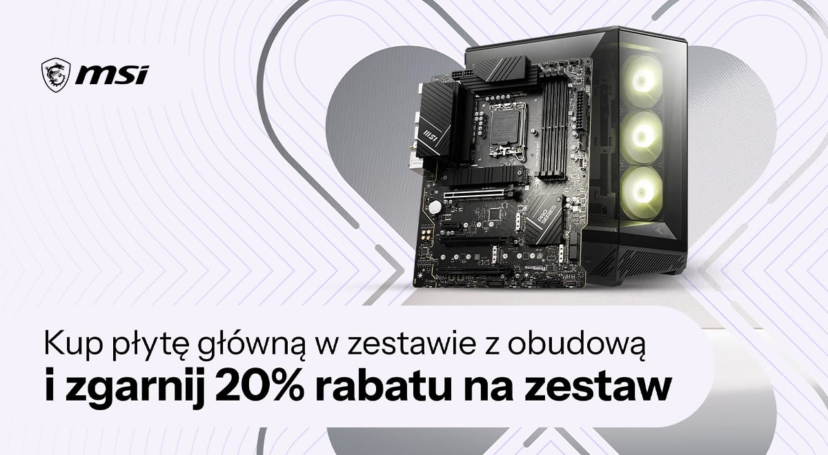 Kup płytę główną i obudowę MSI z rabatem -20%