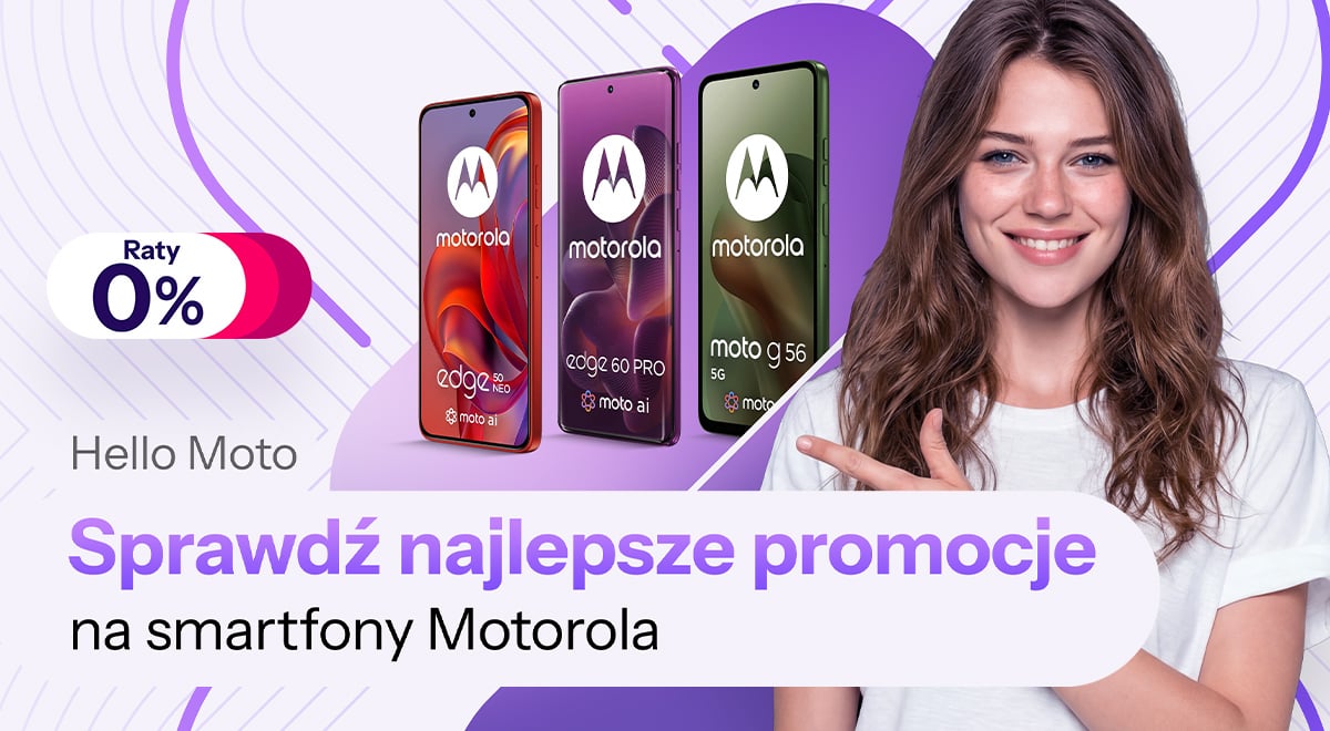 Hello Moto - sprawdź najlepsze promocje na smartfony Motorola